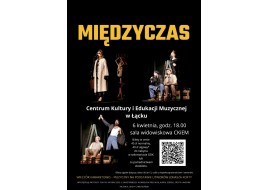 Międzyczas - spektakl teatralno-kabaretowy